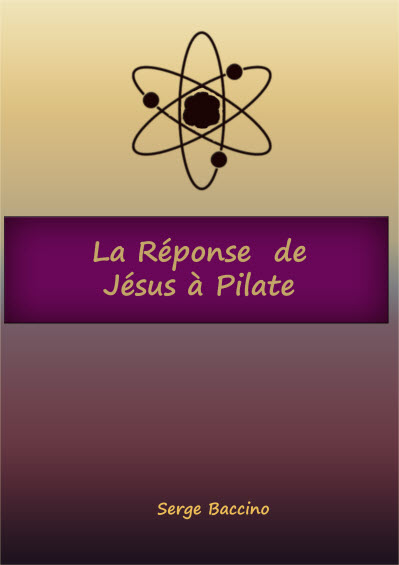 livre : La Réponse de Jésus à Pilate